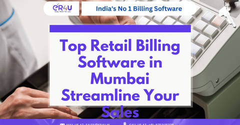 Top Retail Billing Software in Mumbai - Streamline Your Sales