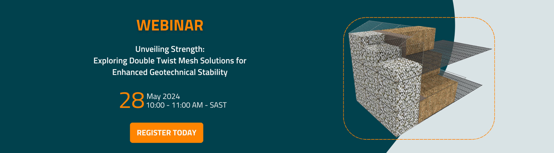 Webinar -Unveiling Strength: Exploring Double Twist Mesh Solutions for Enhanced Geotechnical Stability