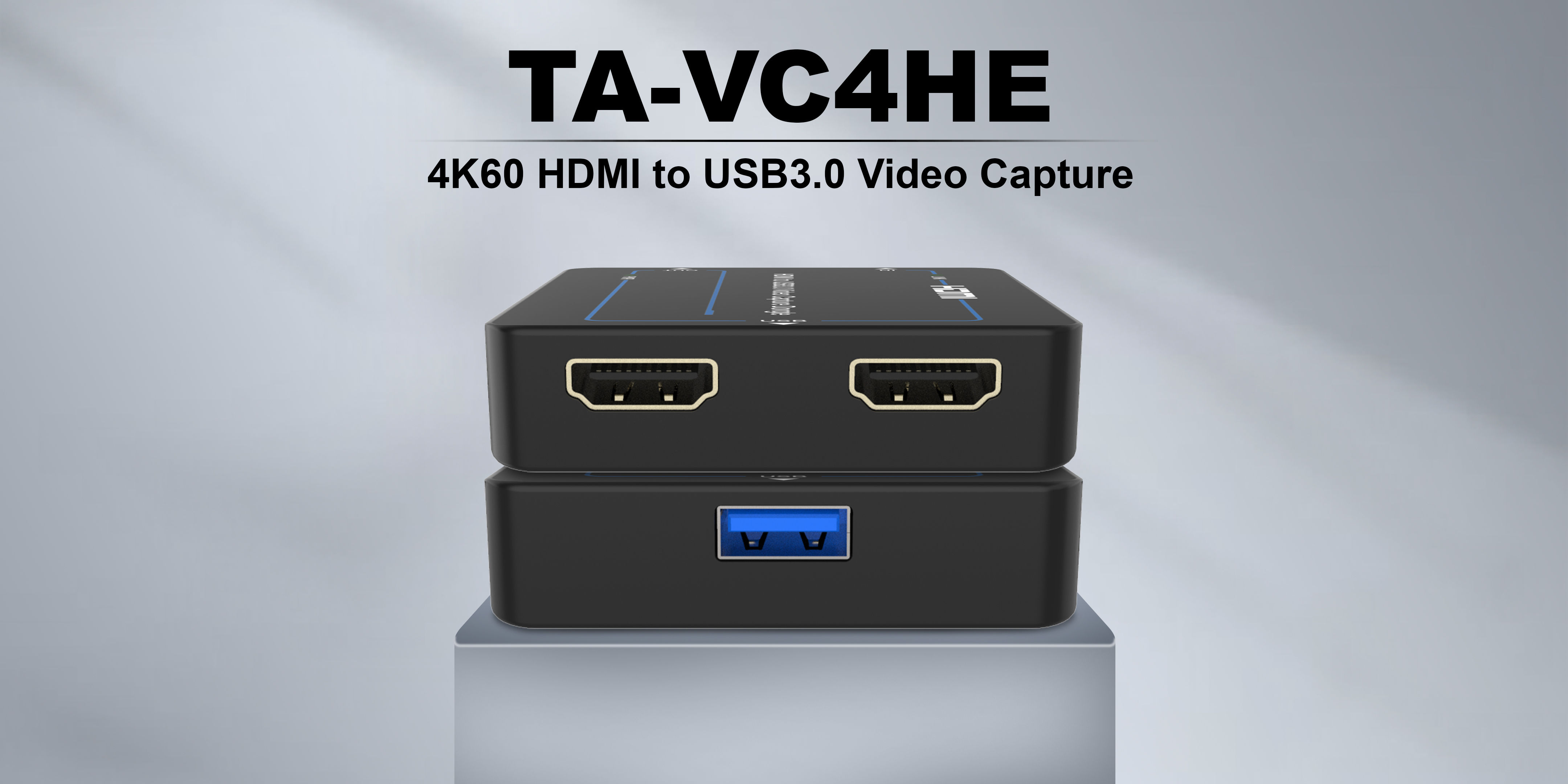 TA-VC4HE-4K USB 3.0 TO HDMI CAPTURE