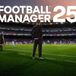 Football Manager 25 Set to Launch: November 26 Release Across All Major Platforms