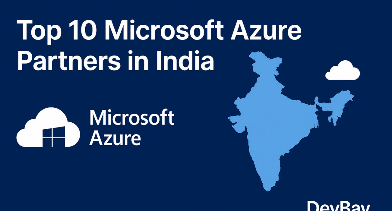 Top 10 Microsoft Azure Partners in India (2026): Best Companies & Services