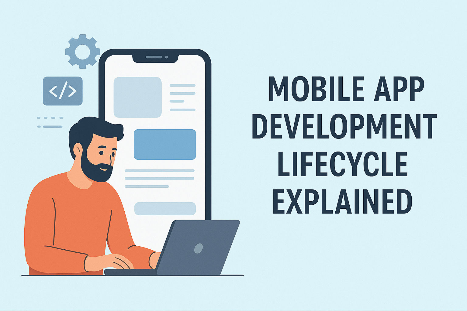 Mobile App Development Lifecycle Explained