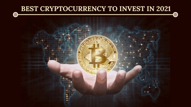 Best Cryptocurrency to Invest in 2021 for Long-Term