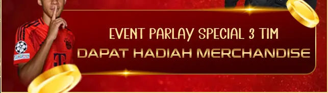 Parlay 3 Tim Dapat Hadiah Merchandise