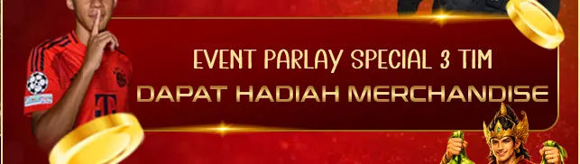 Parlay 3 Tim Dapat Hadiah Merchandise