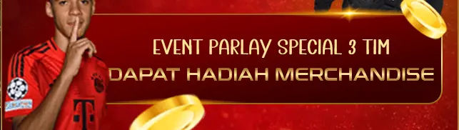 Parlay 3 Tim Dapat Hadiah Merchandise
