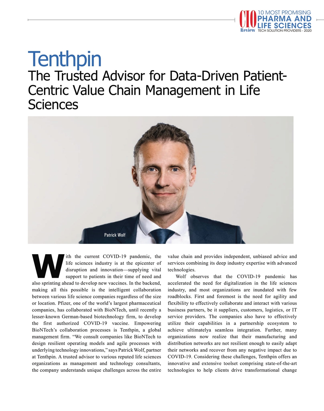 Tenthpin- The Trusted Advisor for Data-Driven Patient-Centric Value Chain Management in Life Sciences Tenthpin- The Trusted Advisor for Data-Driven Patient-Centric Value Chain Management in Life Sciences