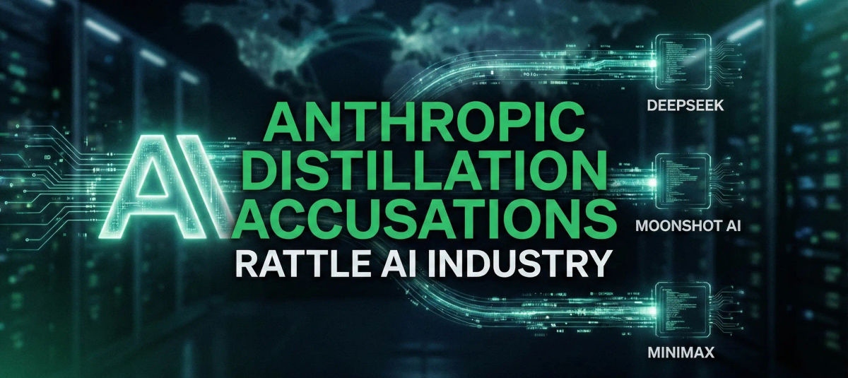 Anthropic Distillation Accusations Rattle AI Industry