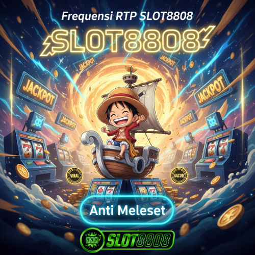 Frekuensi RTP SLOT8808 Anti Meleset Pasti Untung Tahun Baru 2026