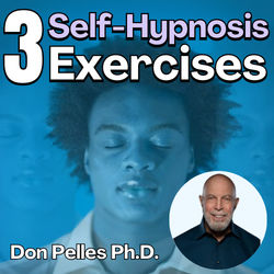Three Basic Self-Hypnosis Exercises