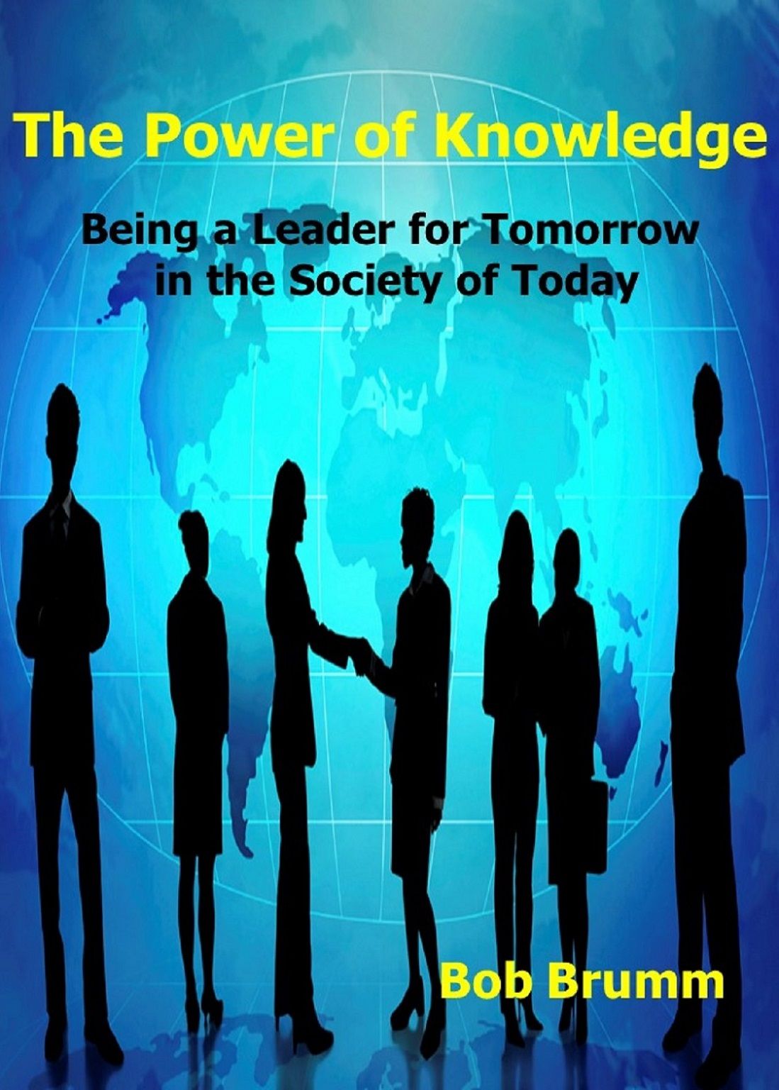 The Power of Knowledge - Being a Leader for Tomorrow in the Society of Today