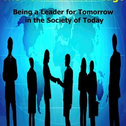 The Power of Knowledge - Being a Leader for Tomorrow in the Society of Today