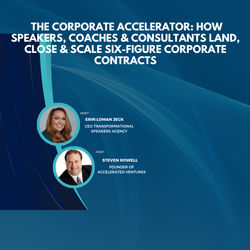 How to Land and Close & Scale 5 to Six-Figure Corporate Contracts
