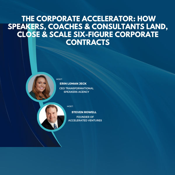 How to Land and Close & Scale 5 to Six-Figure Corporate Contracts
