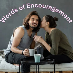 Words of Encouragement by Scott Schilling