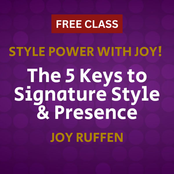 Style Power: The 5 Keys to Signature Style & Presence