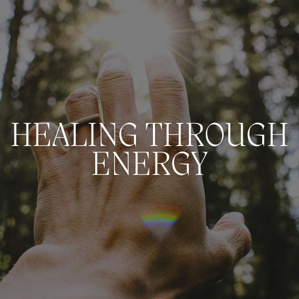 Healing Through Energy