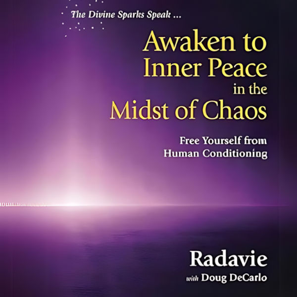 Awaken to Inner Peace in the Midst of Chaos