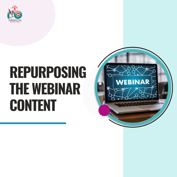 Repurposing The Webinar Content