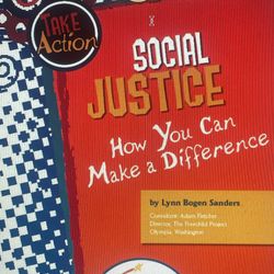 Social Justice: How You Can Make A Difference
