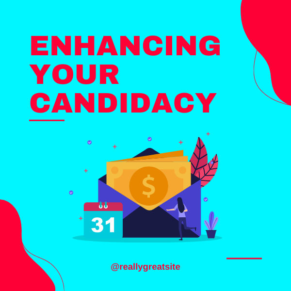 Enhancing Your Candidacy