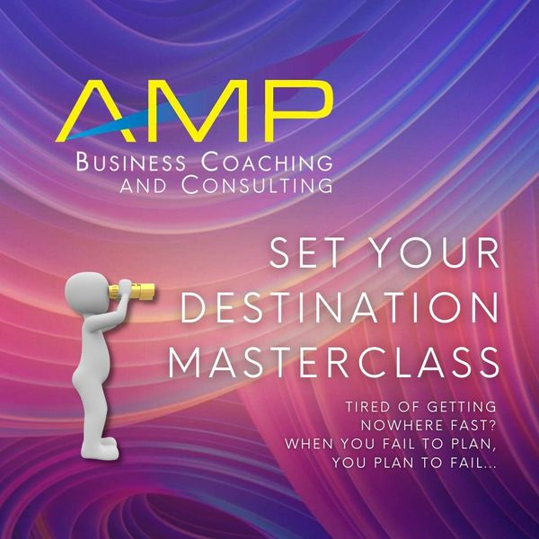 Set Your Destination Masterclass