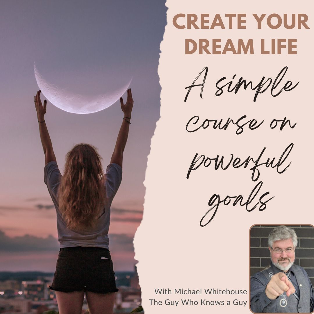 Create Your Dream Life: Goal Setting for Your Best Life