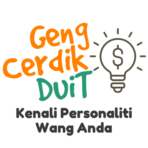 Geng Cerdik Duit:  Kenali Personaliti Wang Anda