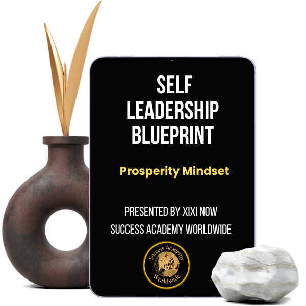 The Self Leadership Blueprint - The Prosperty Mindset