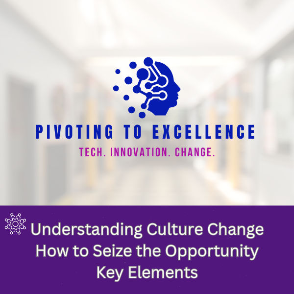 Understanding Culture Change 