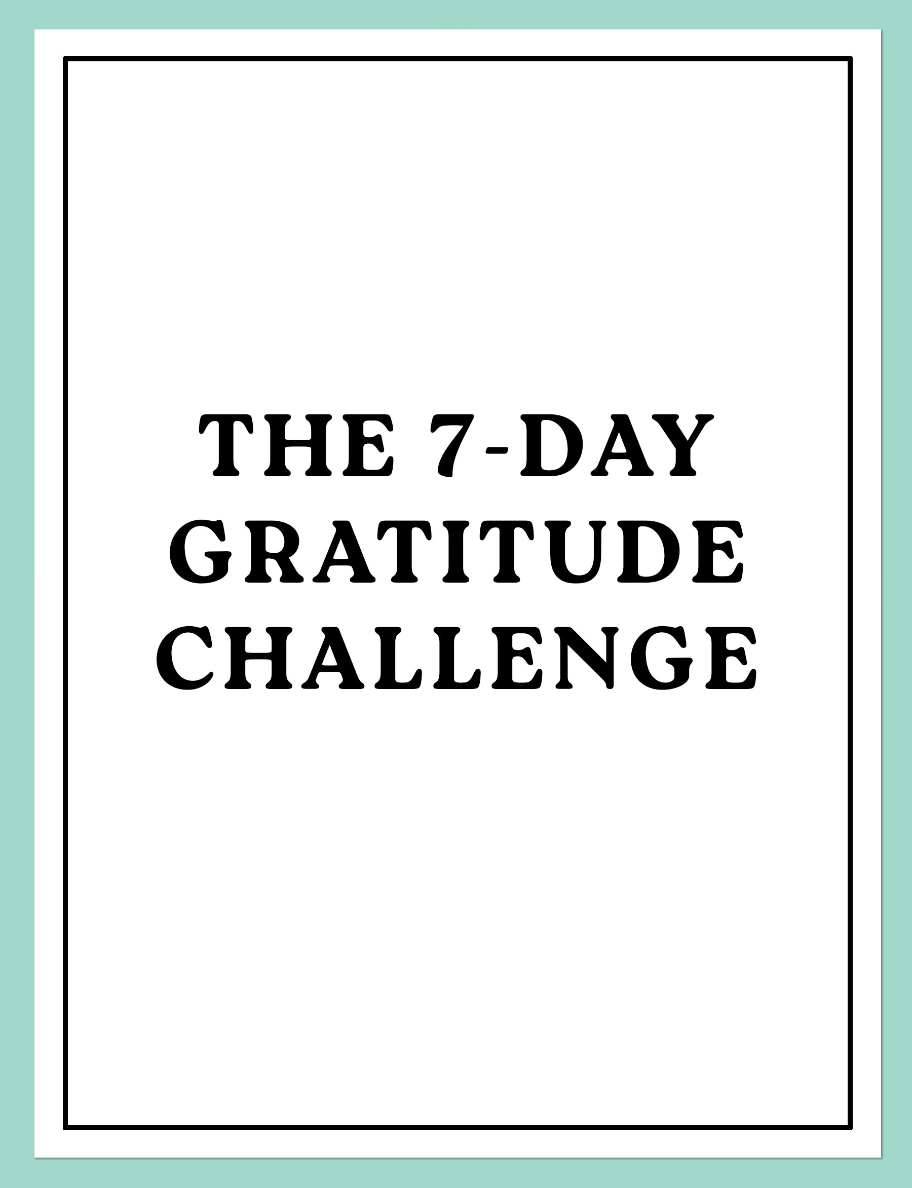 The 7-Day Gratitude Challenge