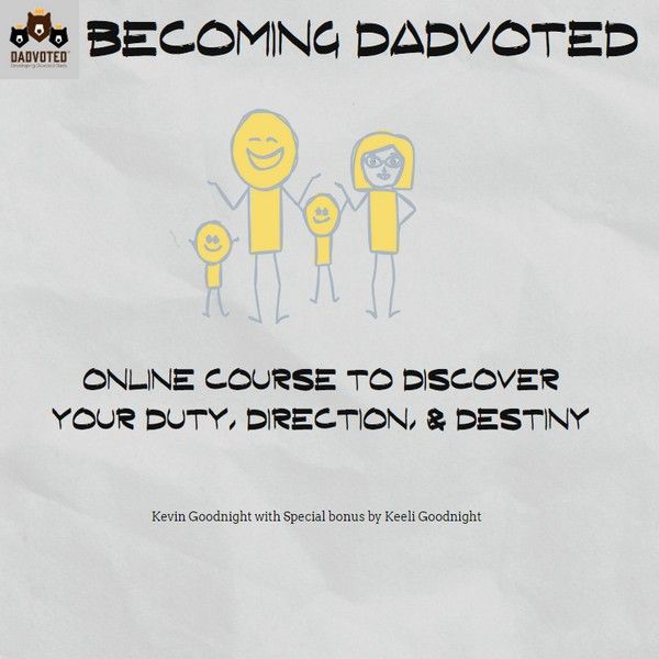 Becoming DADVOTED by Kevin Goodnight