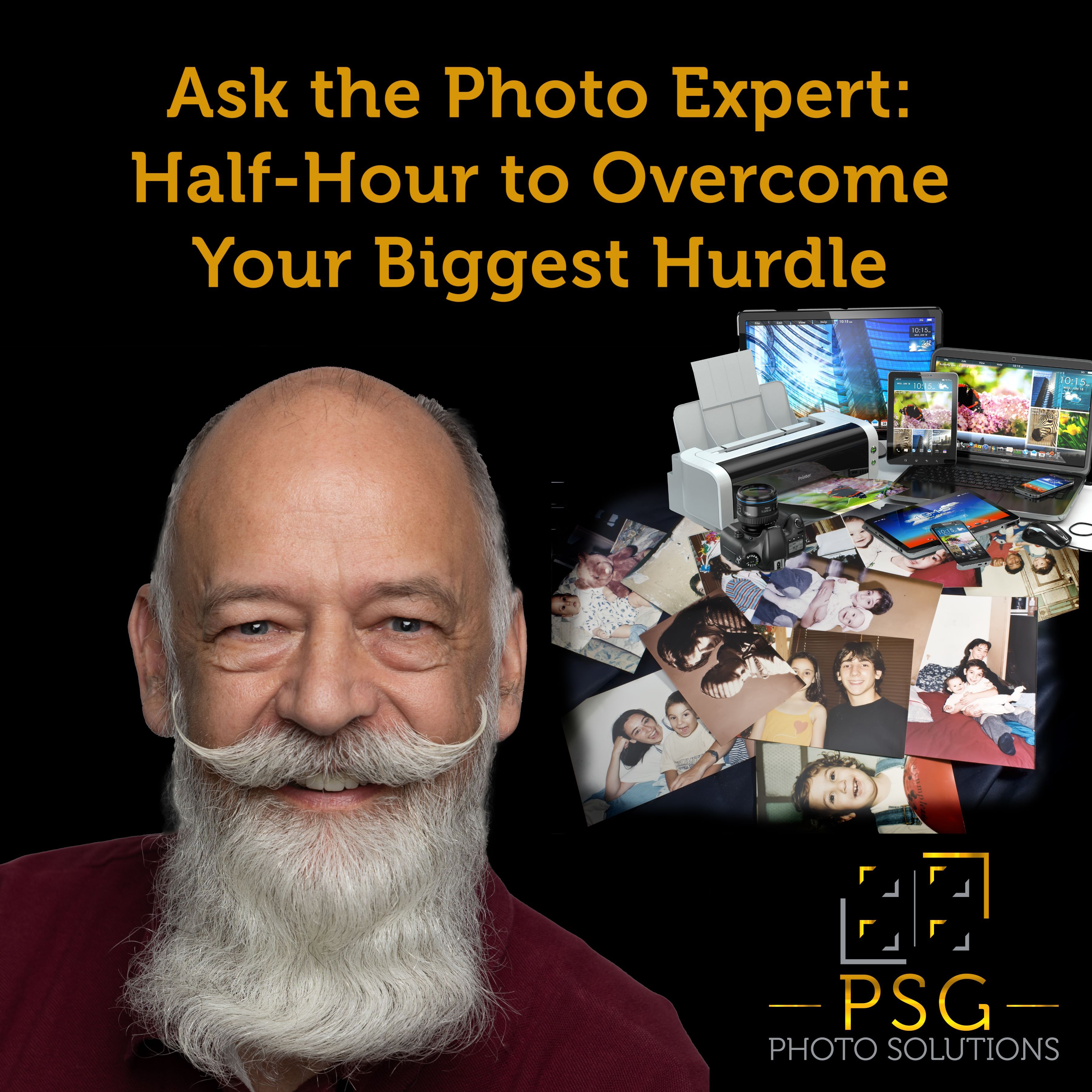 Ask the Photo Expert: Half-Hour to Overcome Your Biggest Hurdle