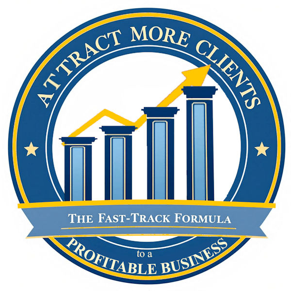The 4-Step Fast-Track Formula to Fix What’s Stopping Clients From Saying ‘Yes’—Using the Four Pillars of Business Growth