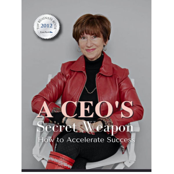 A CEO's Secret Weapon: How to Accelerate Success 