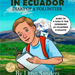 Adventures In Ecuador:  Diary of a Volunteer