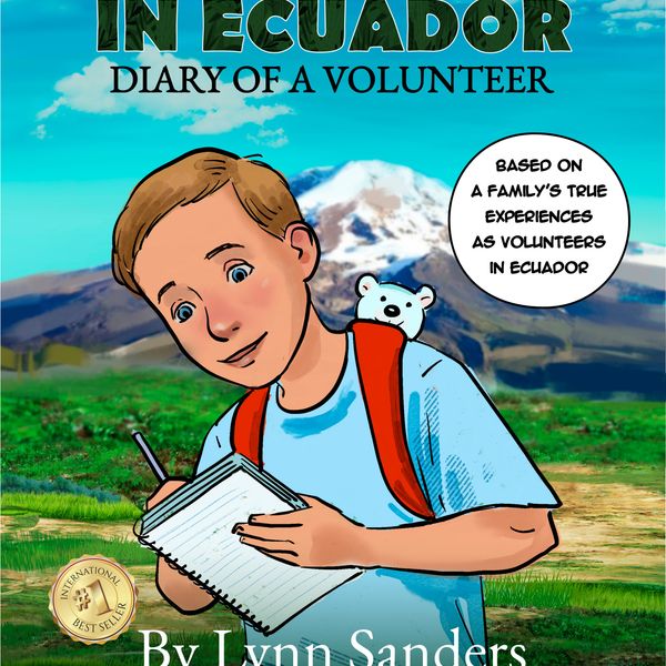 Adventures In Ecuador:  Diary of a Volunteer