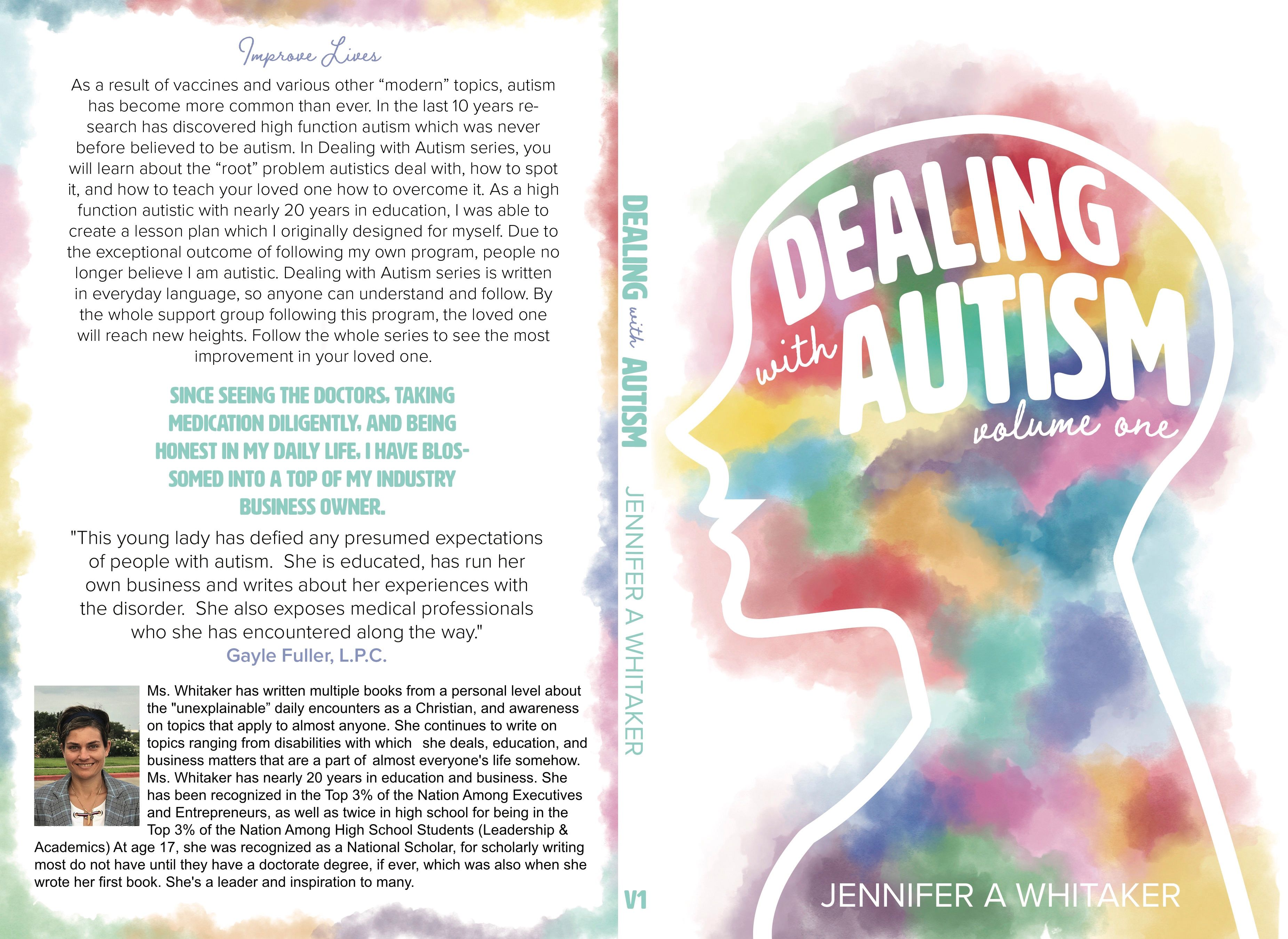 Dealing with Autism Vol 1 by Jennifer A Whitaker