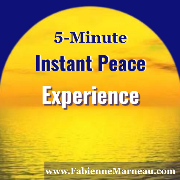 5-Minute Instant Peace Meditation by Fabienne Marneau