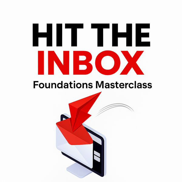 Hit The Inbox Foundations Masterclass