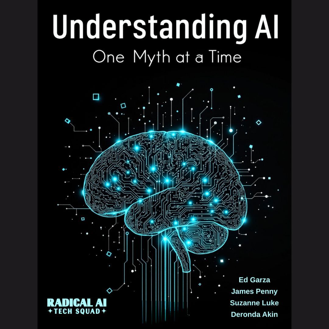 Understanding AI: One Myth at a Time Book and Podcast Series