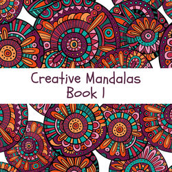 Creative Mandalas Book One
