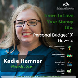 Learn to Love Your Money Life: Personal Budget 101 How-to