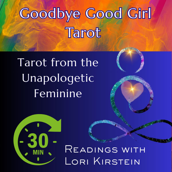 30-Minute Goodbye Good Girl Tarot Reading!