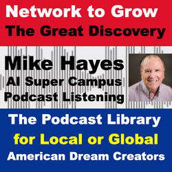 Learn Business Networking AI to Grow The Great Discovery: Almost Daily Courses by Mike Hayes