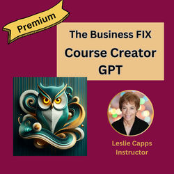 The Business Fix: Course Creator GPT