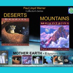 Desert & Mountains - Symphonic Suites No. 1 & 2 Mother Earth Collector Series 1