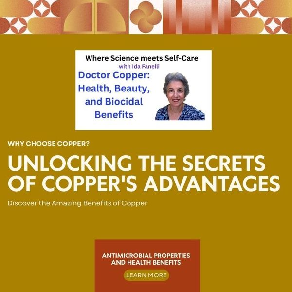Doctor Copper: Health, Beauty, and Biocidal Benefits
