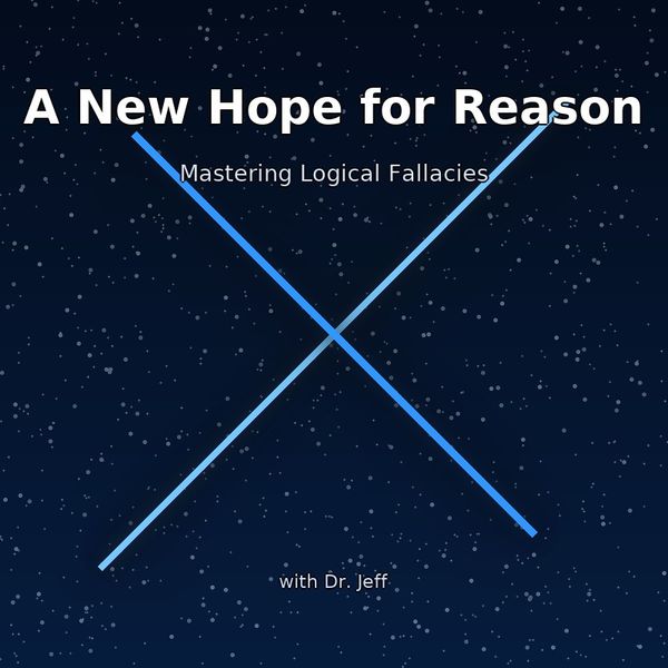 A New Hope for Reason: Mastering Logical Fallacies