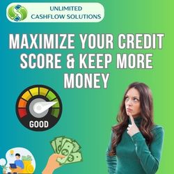 Maximize Your Credit Score & Keep More Money